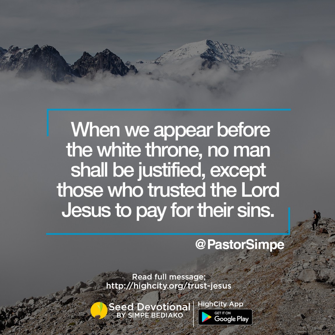 You Must Trust Jesus Christ To Pay For Your Sins