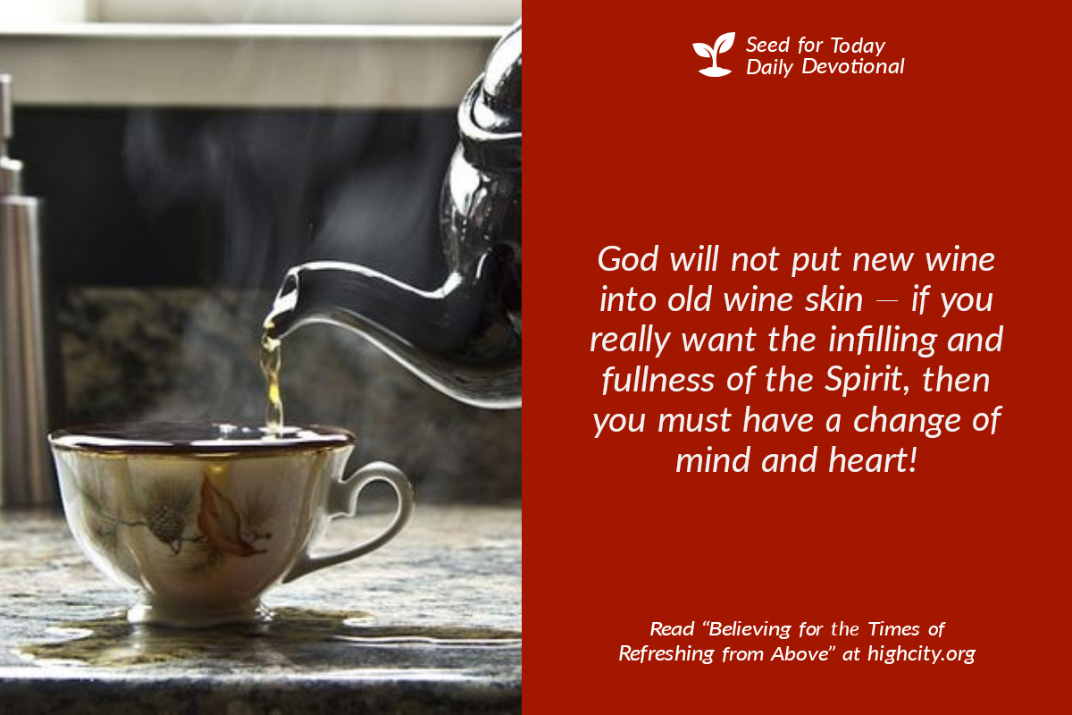 Believing for the Times of Refreshing from Above – Seed for Today Believing for the Times of Refreshing from Above Believing for the Times of Refreshing from Above