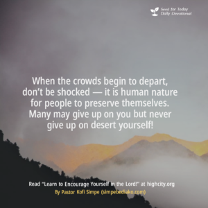 Learn to Encourage Yourself in the Lord! – Seed for Today Learn to Encourage Yourself in the Lord1 Learn to Encourage Yourself in the Lord!