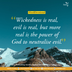 Unleashing Unction Against Wickedness – Seed for Today Unleashing Unction Against Wickedness1 Unleashing Unction Against Wickedness