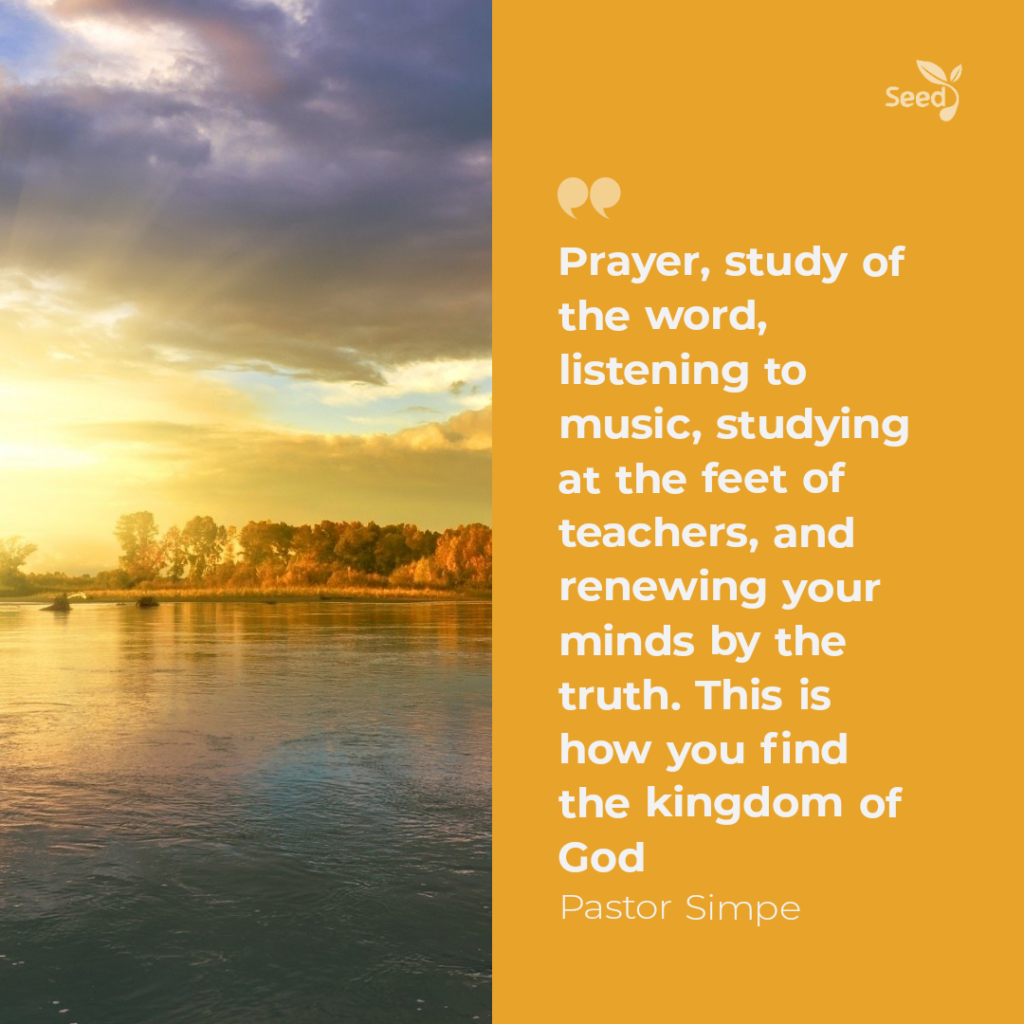 How to Improve Your Emotional Health – Seed for Today Prayer, study of the word, listening to music, studying at the feet of teachers, and renewing your minds by the truth. This is how you find the kingdom of God