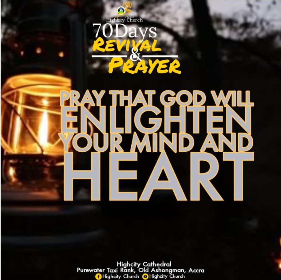 Pray that God will enlighten your understanding Pray that God will enlighten your understanding