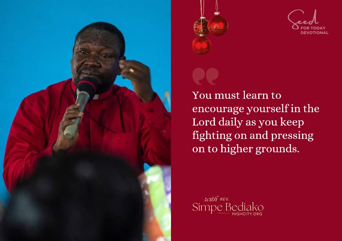 Encourage the man in the mirror -Breakout Prayers | Day-12 – Seed for Today Encourage yourself in the Lord Encourage the man in the mirror -Breakout Prayers | Day-12