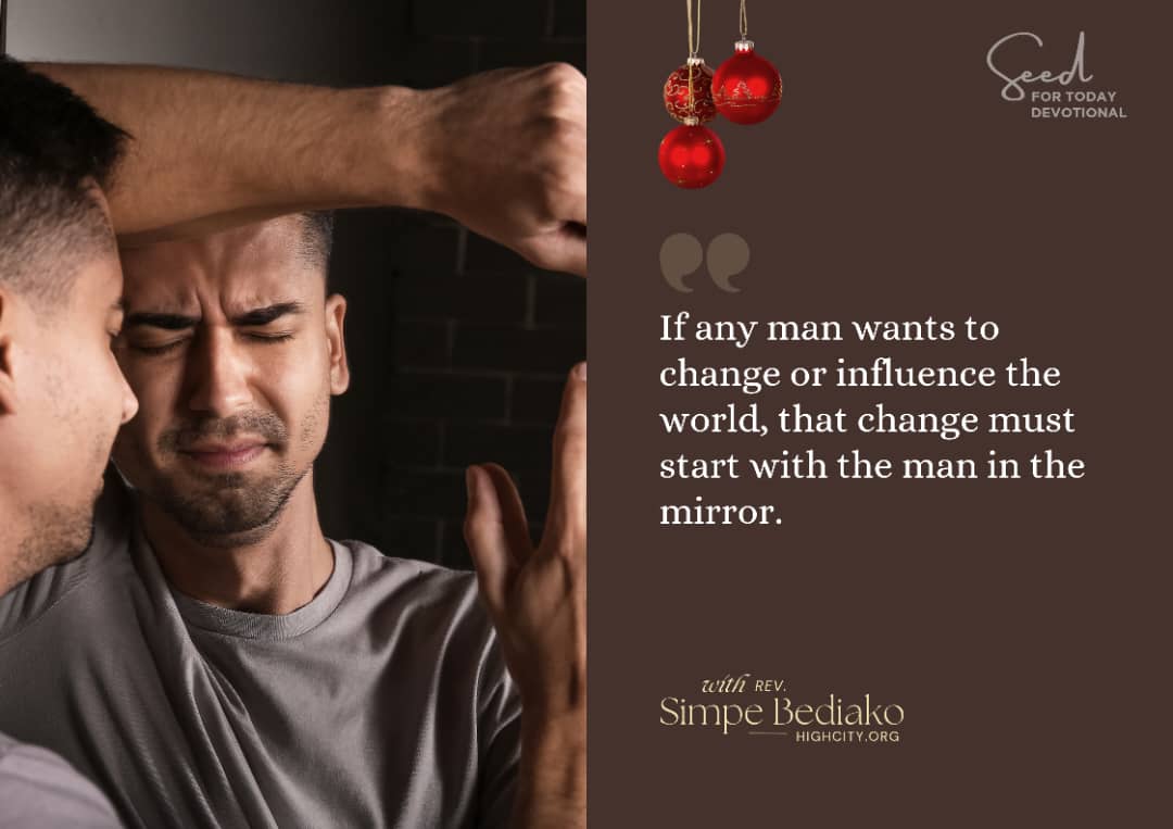 Work on the Man in the Mirror – Breakout Prayers | Day-13 – Seed for Today Work on the Man in the Mirror Work on the Man in the Mirror – Breakout Prayers | Day-13