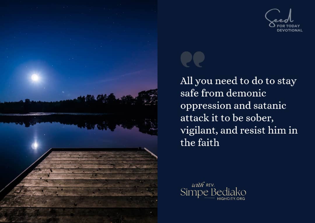 Be sober and vigilant Be sober and vigilant…