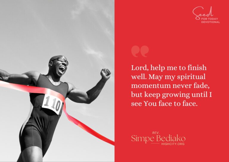 Finishing Strong - Seed for Today Daily Devotional