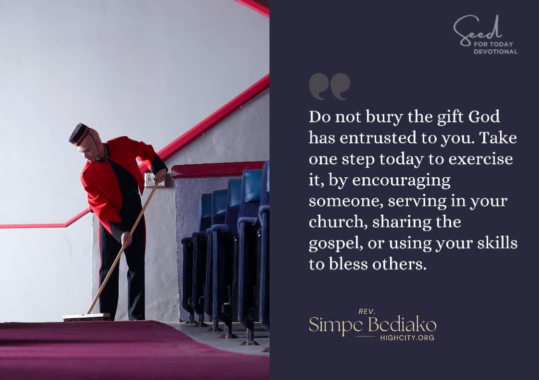 Neglect not the gift in you - Seed for Today Daily Devotional