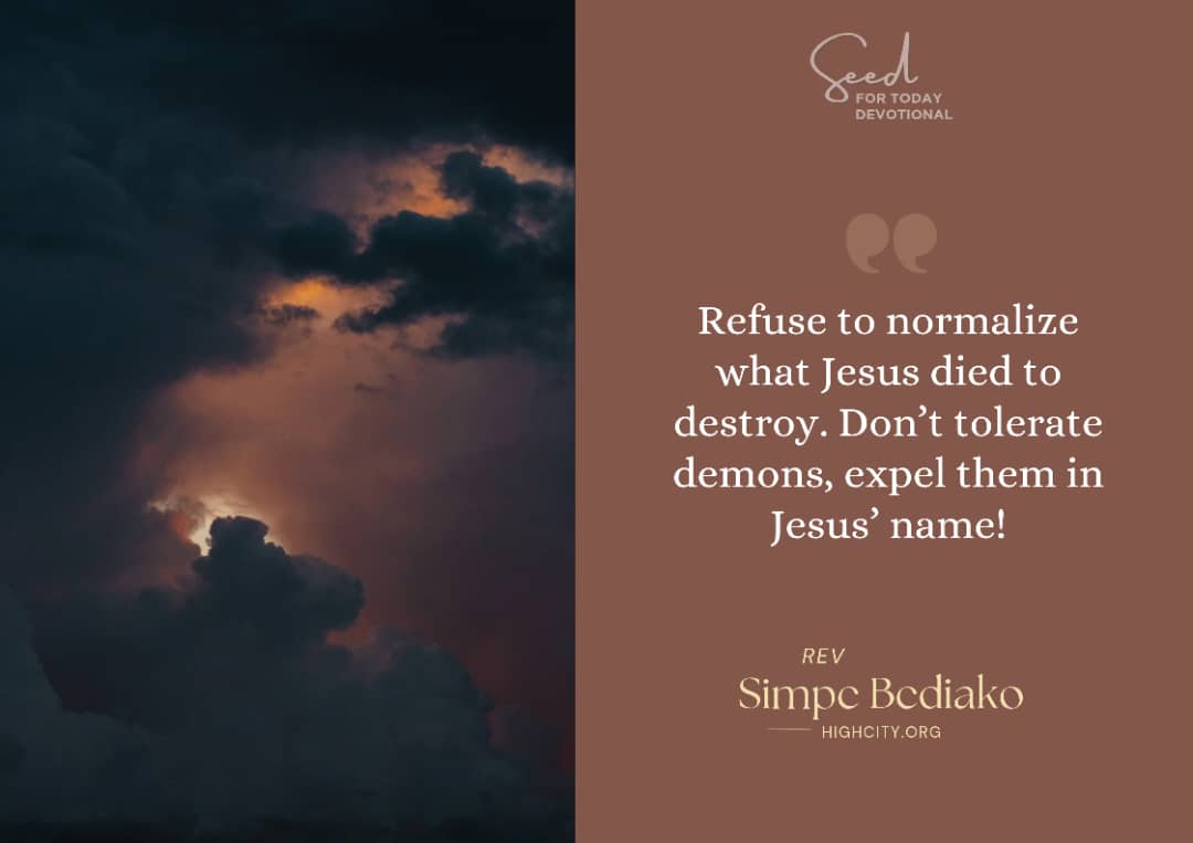 Don’t tolerate demons – Seed for Today Dont tolerate demons Don’t tolerate demons