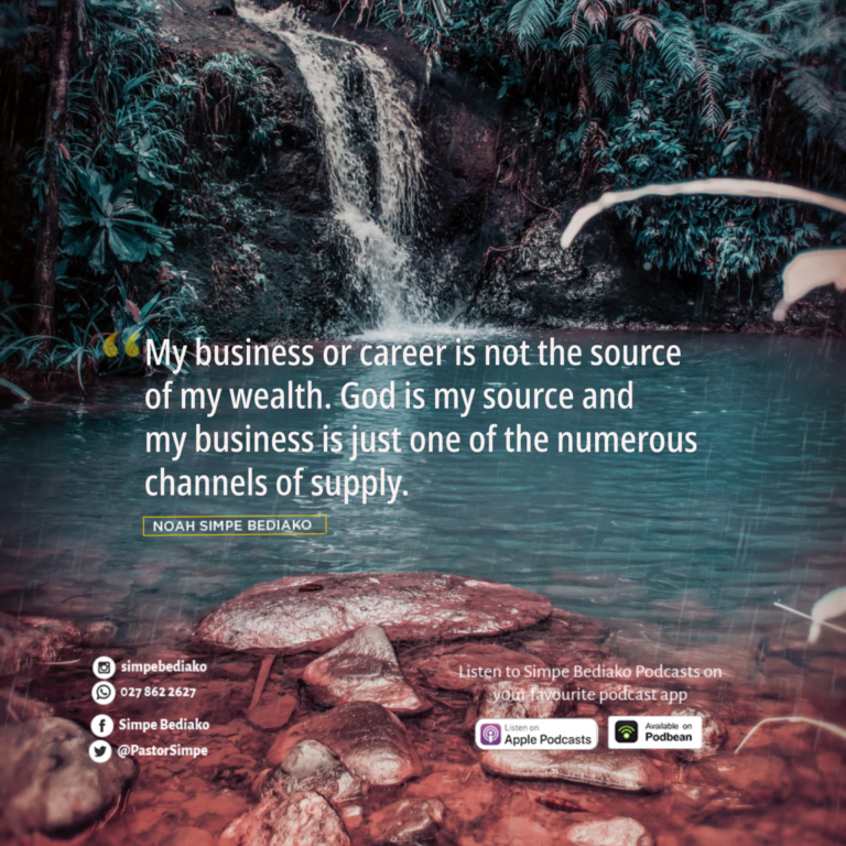 Make God Your Source, and Everyone else Your Channel