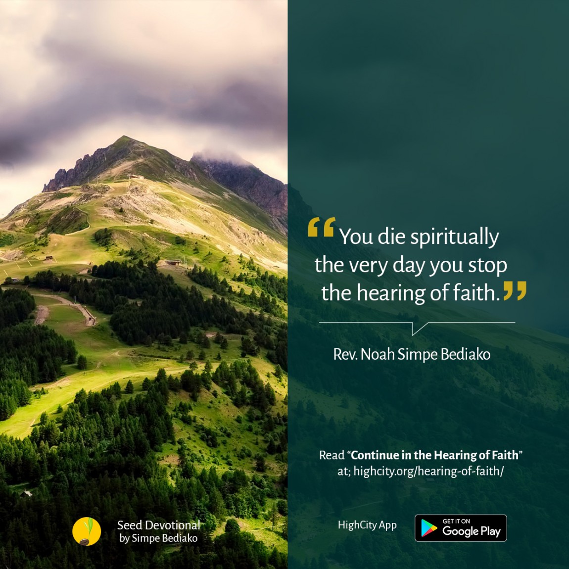 Continue in the Hearing of Faith – Seed for Today Continue in the Hearing of Faith