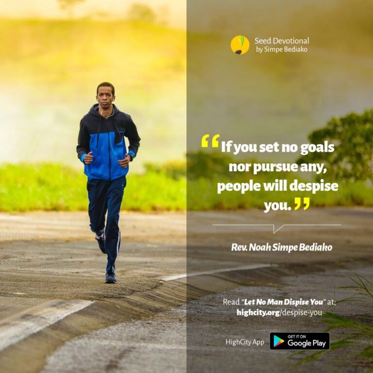 Let No Man Despise You
