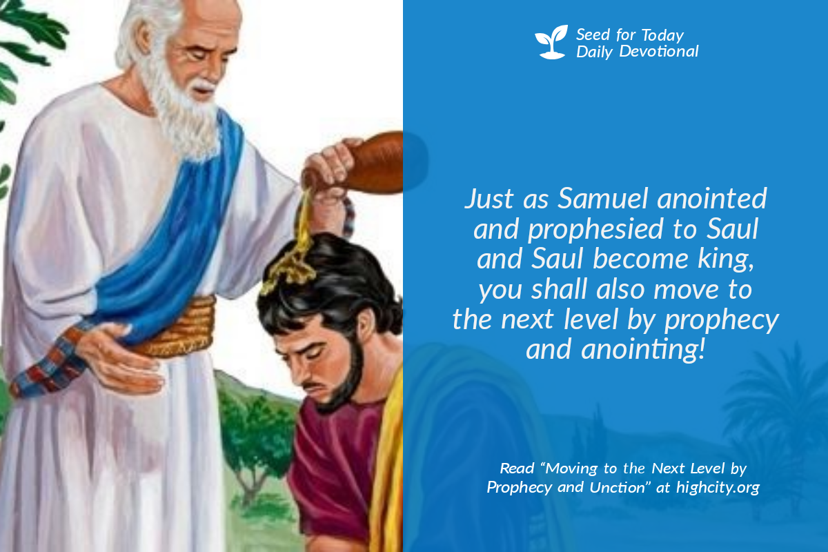 Moving to the Next Level by Prophecy and Unction Moving to the Next Level by Prophecy and Unction