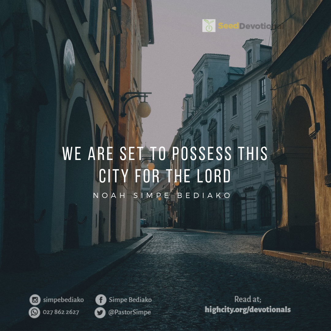 Possessing the City – Seed for Today Possesss this City