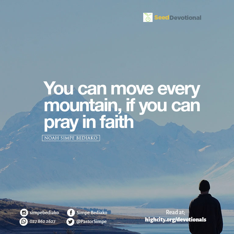 Prayer that Moves Mountains - Seed for Today Daily Devotional