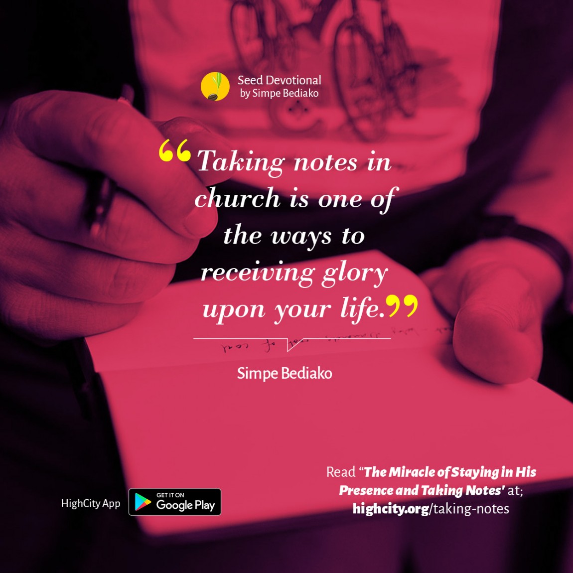 The Miracle of Staying in His Presence and Taking Notes – Seed for Today The Miracle of Staying in His Presence and Taking Notes