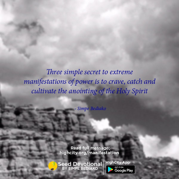 The Secret to Extreme Supernatural Manifestation – Seed for Today The Secret to Extreme Supernatural Manifestation