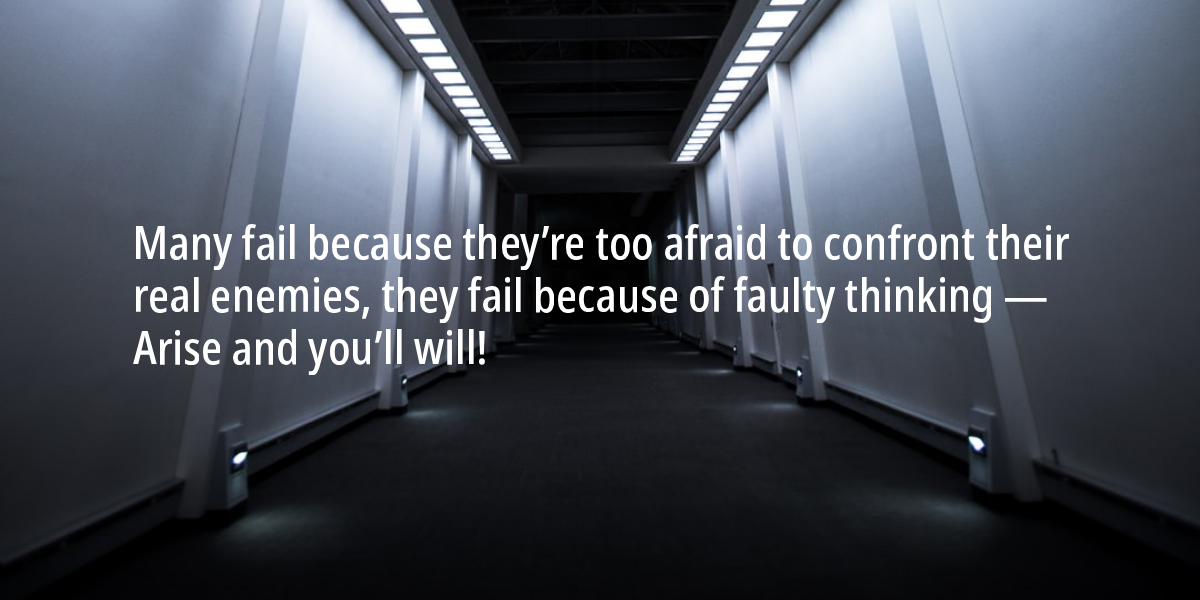 The Song of Deborah – Seed for Today Many fail in life because they are too afraid to confront and fiercely fight the enemy. Many fail because they have faulty thinking. We must arise and contest. You must win!