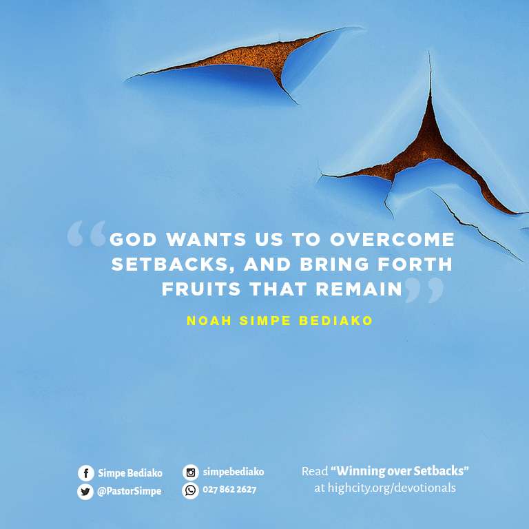 Winning over Setbacks - Seed for Today Winning over Setbacks