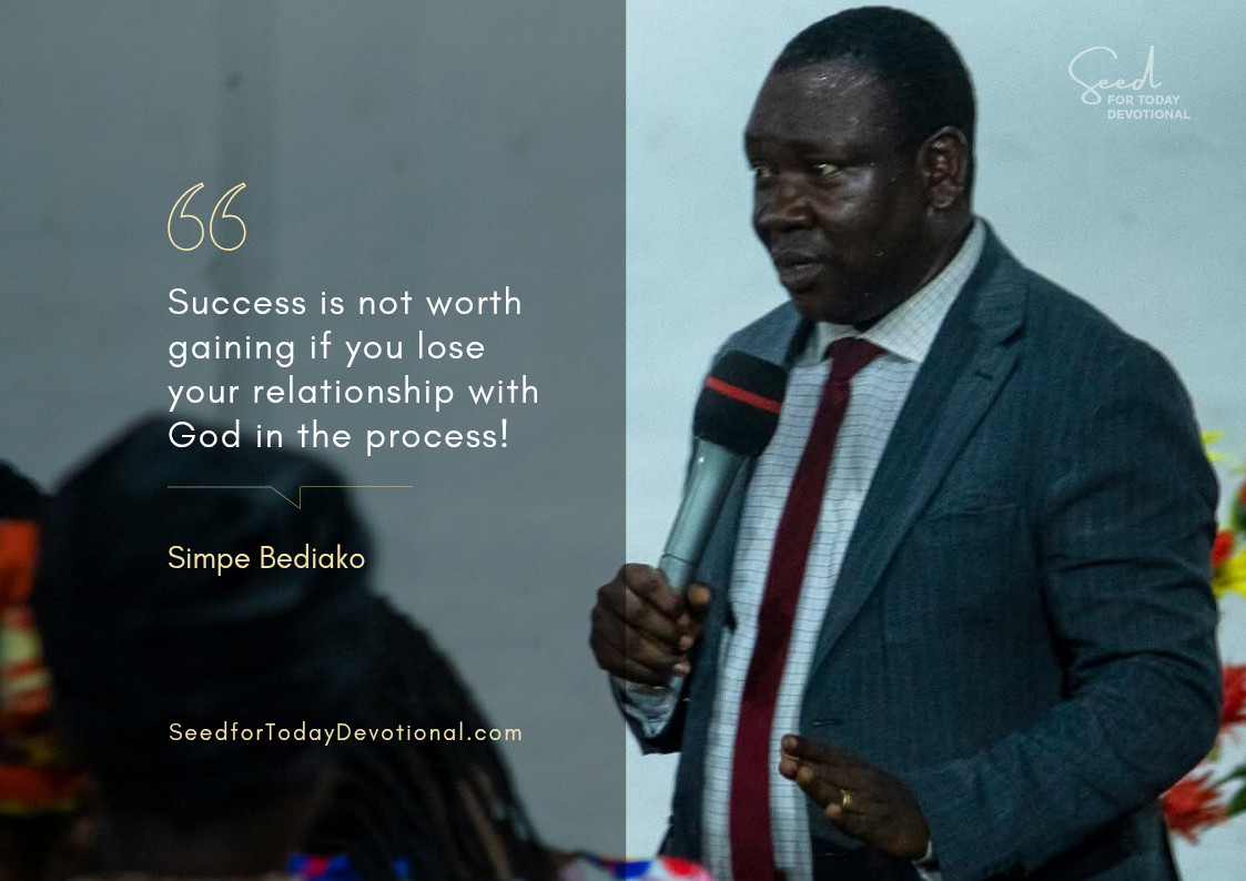 Don’t Lose God While Chasing Success – Seed for Today Dont Lose God While Chasing Success Seed Don’t Lose God While Chasing Success