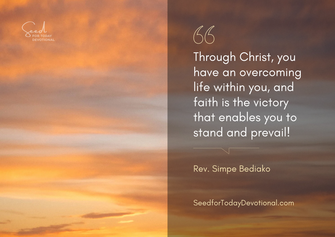 You Can Overcome The World!